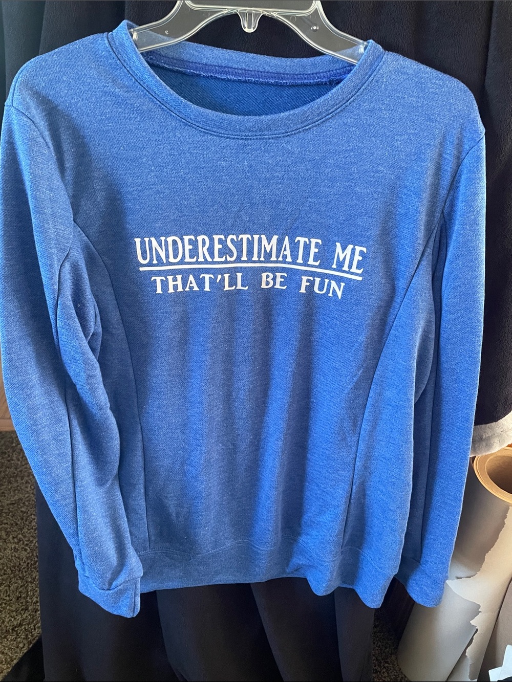 Blue 'Underestimate Me' Crewneck Sweatshirt